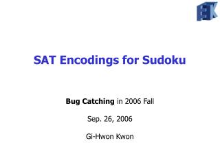 SAT Encodings for Sudoku