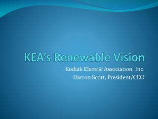 KEA’s Renewable Vision