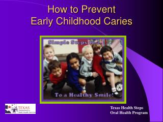 How to Prevent Early Childhood Caries