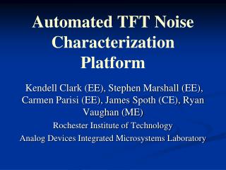 Automated TFT Noise Characterization Platform