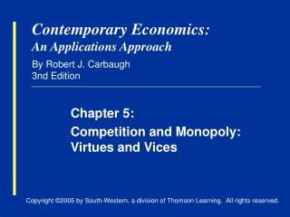 Contemporary Economics: An Applications Approach By Robert J. Carbaugh 3nd Edition
