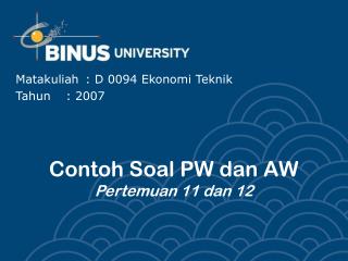 Contoh Soal PW dan AW Pertemuan 11 dan 12