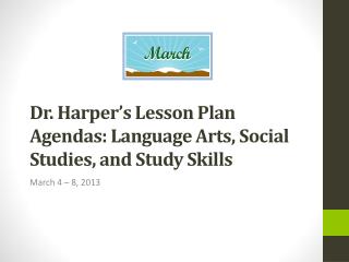 Dr. Harper’s Lesson Plan Agendas: Language Arts, Social Studies, and Study Skills