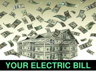 ELECTRIC BILLS