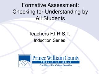 Formative Assessment: Checking for Understanding by All Students