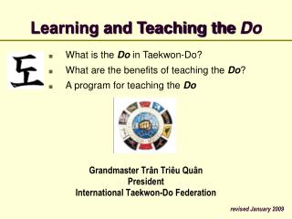 Grandmaster Trân Triêu Quân President International Taekwon-Do Federation