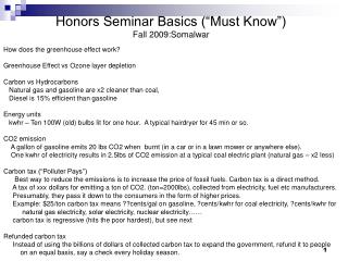 Honors Seminar Basics (“Must Know”) Fall 2009:Somalwar