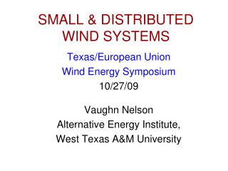 SMALL &amp; DISTRIBUTED WIND SYSTEMS