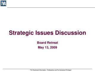 Strategic Issues Discussion