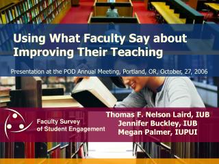 Using What Faculty Say about Improving Their Teaching