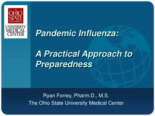 Pandemic Influenza: A Practical Approach to Preparedness