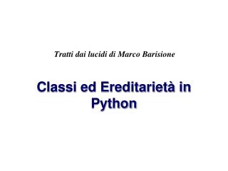 Classi ed Ereditarietà in Python