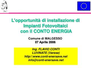 L’opportunità di installazione di Impianti Fotovoltaici con il CONTO ENERGIA