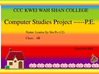 CCC KWEI WAH SHAN COLLEGE