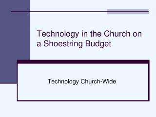 Technology in the Church on a Shoestring Budget