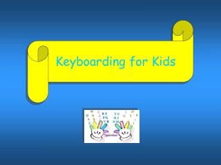 Keyboarding for Kids