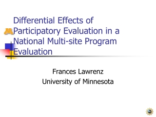 Differential Effects of Participatory Evaluation in a National Multi-site Program Evaluation