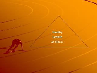 Healthy Growth of O.C.C.