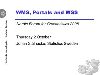 WMS, Portals and WSS