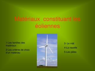 Matériaux constituant les éoliennes