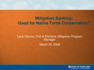 Mitigation Banking: Good for Native Turtle Conservation?