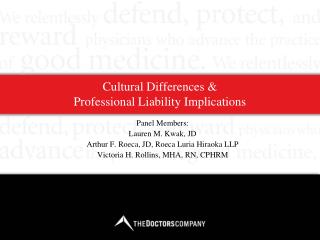 Cultural Differences &amp; Professional Liability Implications