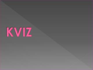 KVIZ