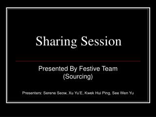 Sharing Session