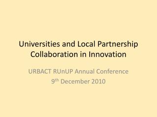 Universities and Local Partnership Collaboration in Innovation