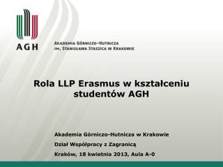 Rola LLP Erasmus w kształceniu studentów AGH