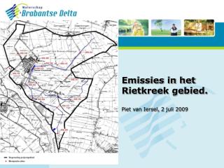 Emissies in het Rietkreek gebied. Piet van Iersel, 2 juli 2009