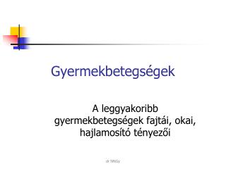 Gyermekbetegségek