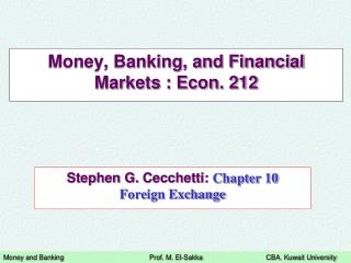 Money, Banking, and Financial Markets : Econ. 212