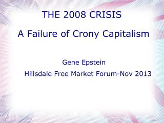 THE 2008 CRISIS