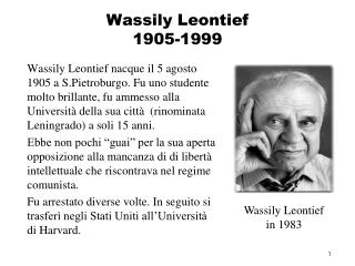 Wassily Leontief 1905-1999
