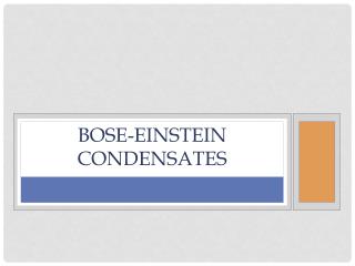 Bose-Einstein Condensates