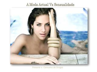 A Moda Actual Vs Sensualidade