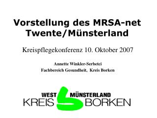 Vorstellung des MRSA-net Twente/Münsterland