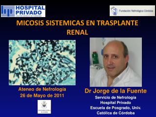 MICOSIS SISTEMICAS EN TRASPLANTE RENAL