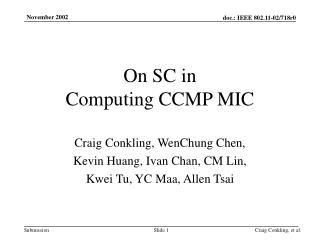 On SC in Computing CCMP MIC