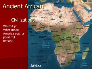 PPT - Ancient African Civilizations PowerPoint Presentation, free ...