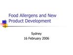 Food Allergens and New Product Development