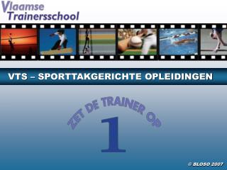 VTS – SPORTTAKGERICHTE OPLEIDINGEN