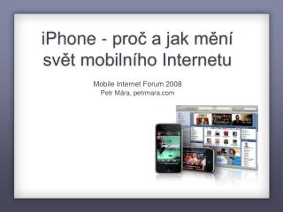 iPhone - proč a jak mění svět mobilního Internetu