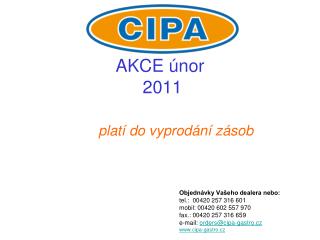 AKCE únor 2011