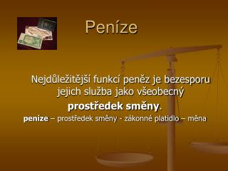 Peníze