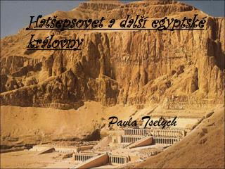 Hatšepsovet a další egyptské královny Pavla Tselych