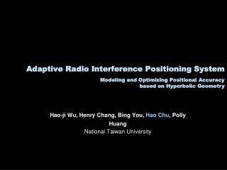 Adaptive Radio Interference Positioning System