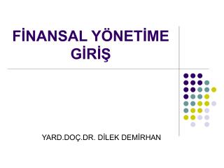 FİNANSAL YÖNETİME GİRİŞ