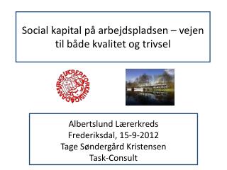 Social kapital på arbejdspladsen – vejen til både kvalitet og trivsel